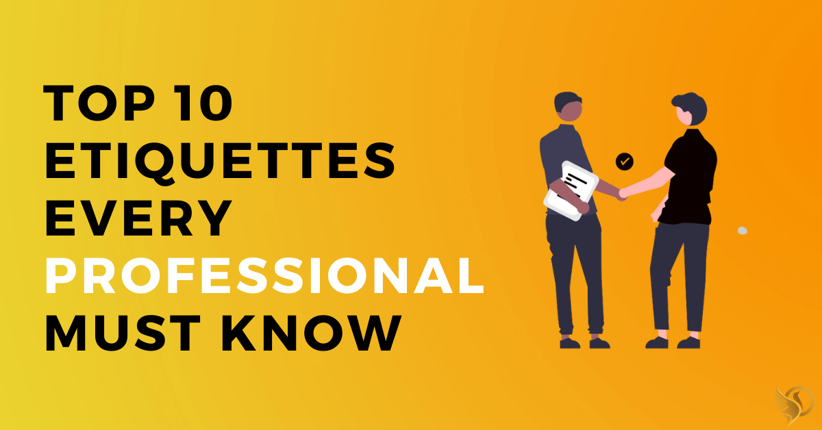 etiquettes every professional must know